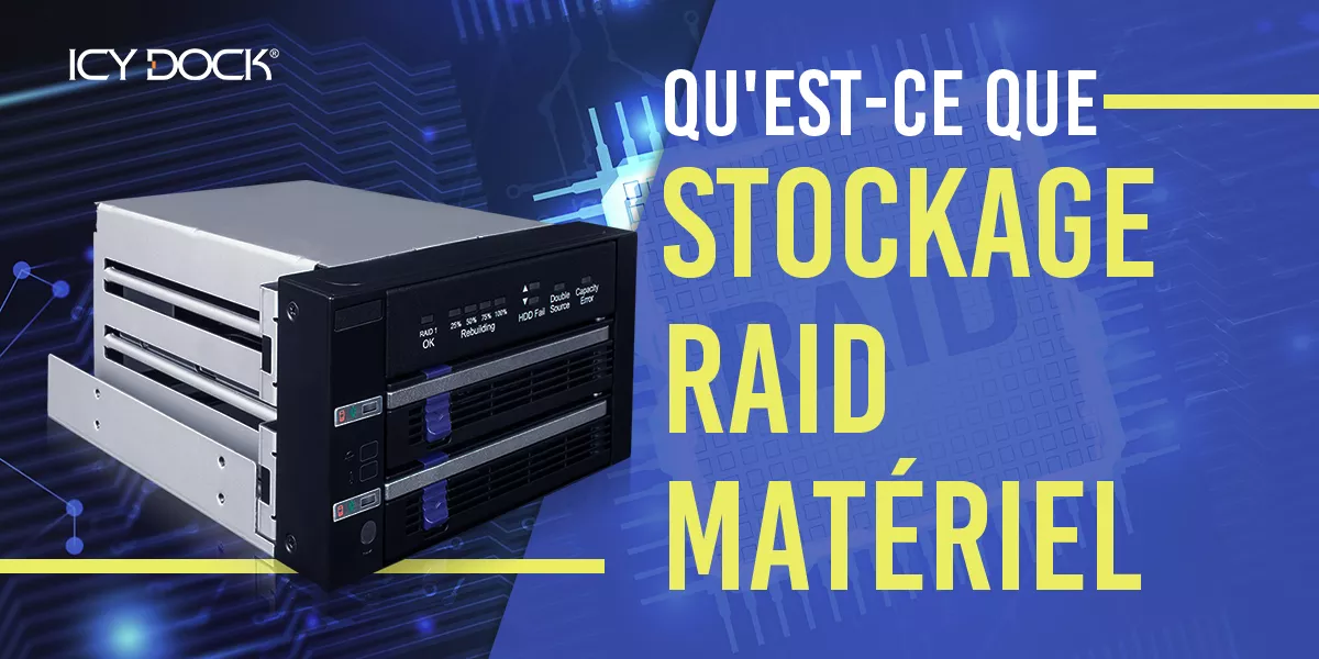 Guide d'achat de Stockage - ICY DOCK