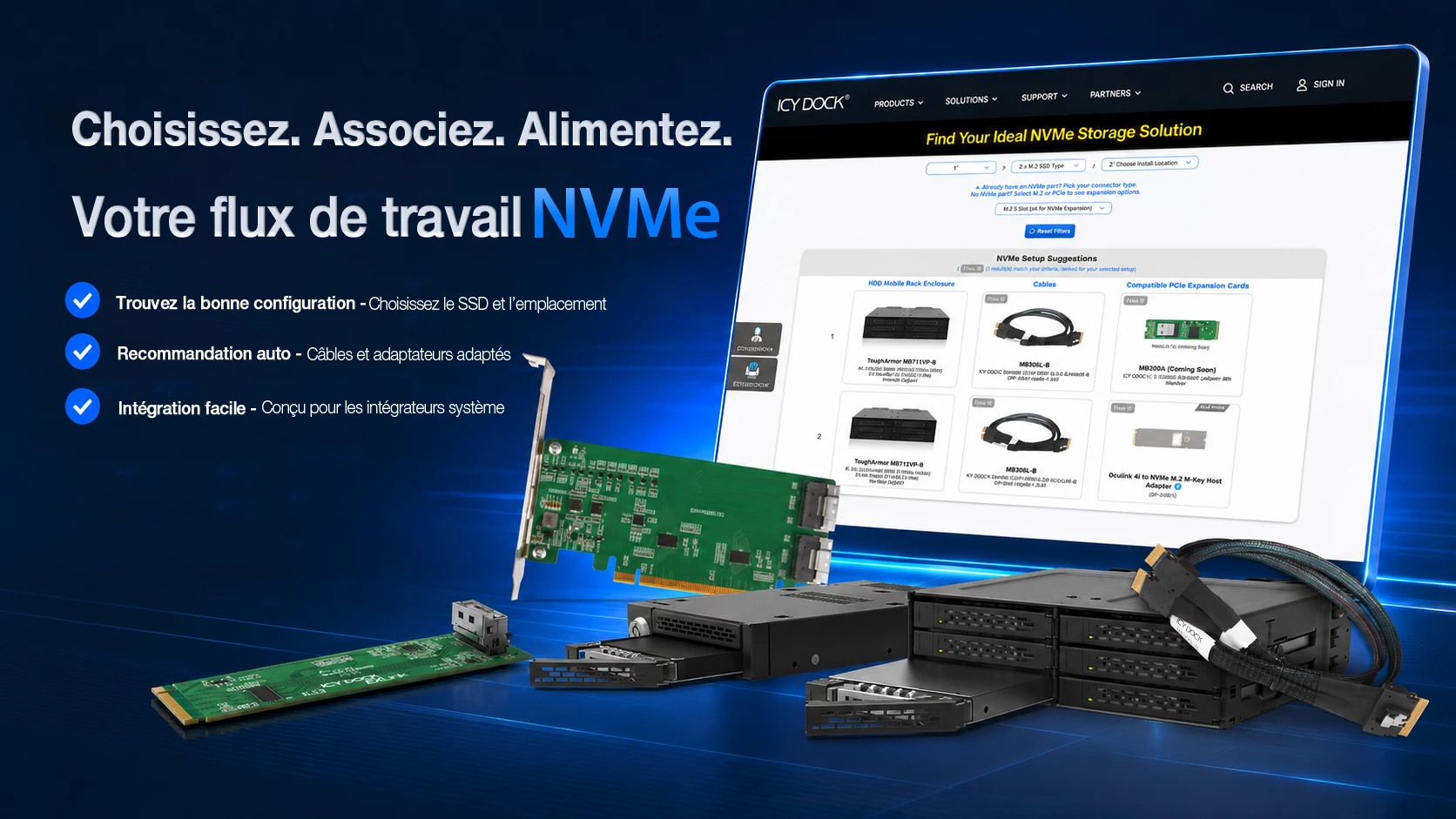 Choisissez. Associez. Optimisez votre workflow NVMe
