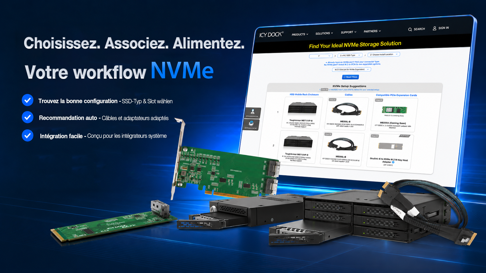 Choisissez. Associez. Optimisez votre workflow NVMe